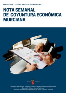 Nota Semanal de Coyuntura Económica Murciana