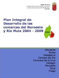 Plan Integral de Desarrollo de las comarcas del Noroeste y Río Mula 2004-2009