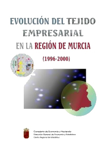Evolución del tejido empresarial en la Región de Murcia 1996-2000